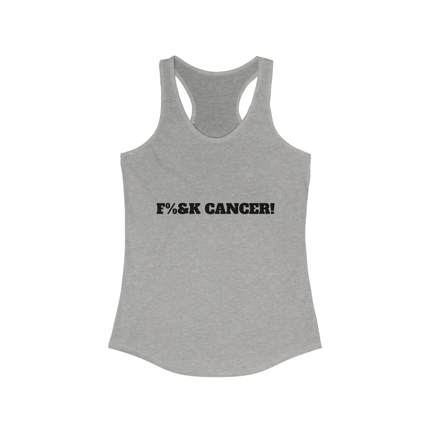 Front view of grey racerback tank top with bold 'Fck Cancer' message printed on chest