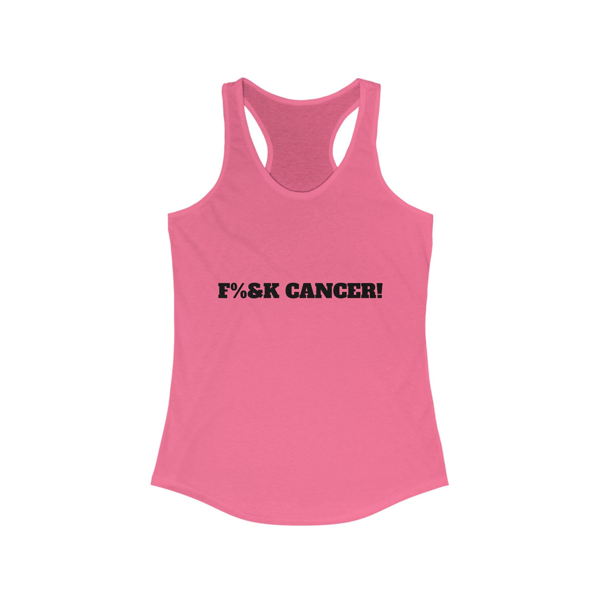 Front view of pink racerback tank top with bold 'Fck Cancer' message printed on chest